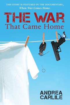 The War That Came Home - Carlile, Andrea