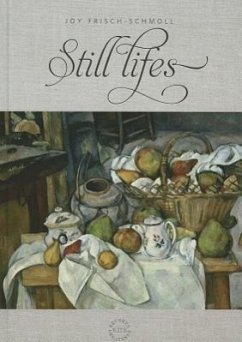 Still Lifes - Frisch-Schmoll, Joy