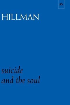 Suicide and the Soul - Hillman, James