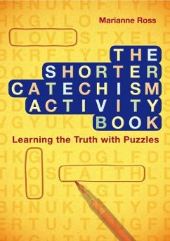 The Shorter Catechism Activity Book - Ross, Marianne