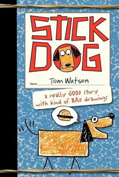 Stick Dog - Watson, Tom