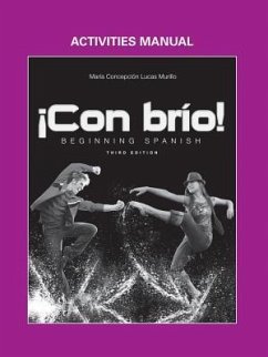Â¡con Brã-O!: Beginning Spanish, Activities Manual - Lucas Murillo