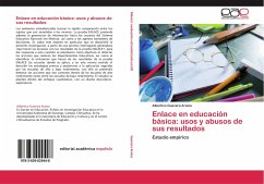 Enlace en educación básica: usos y abusos de sus resultados