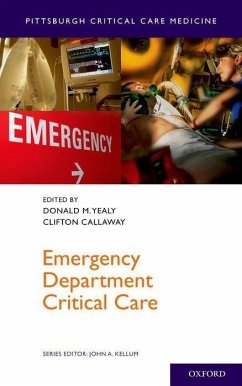 Emergency Department Critical Care - Yealy, Donald M; Callaway, Clifton