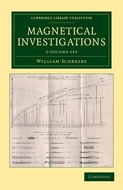 Magnetical Investigations 2 Volume Set - Scoresby, William