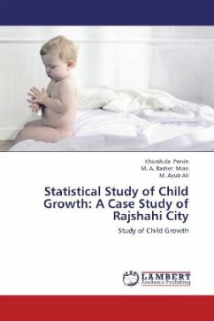 Statistical Study of Child Growth: A Case Study of Rajshahi City