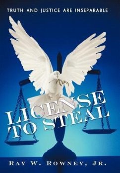 License to Steal - Rowney Jr, Ray W.