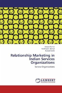 Relationship Marketing in Indian Services Organizations