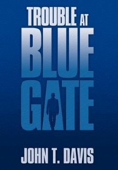 Trouble at Blue Gate - Davis, John T.