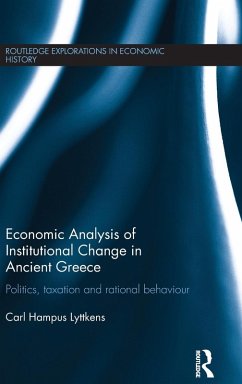 Economic Analysis of Institutional Change in Ancient Greece - Hampus Lyttkens, Carl