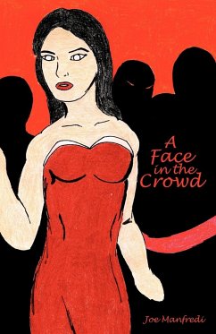 A Face in the Crowd - Manfredi, Joe