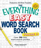 The Everything Easy Word Search Book, Volume II: Over 200 Easy Word Search Puzzles