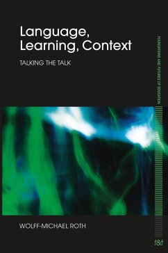 Language, Learning, Context - Roth, Wolff-Michael