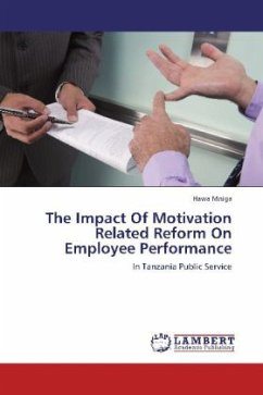 The Impact Of Motivation Related Reform On Employee Performance