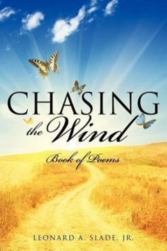 Chasing the Wind - Slade, Leonard A.