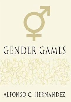 Gender Games - Hernandez, Alfonso C.
