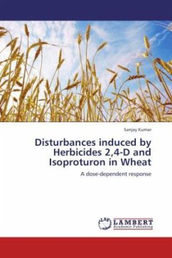 Disturbances induced by Herbicides 2,4-D and Isoproturon in Wheat - Kumar, Sanjay