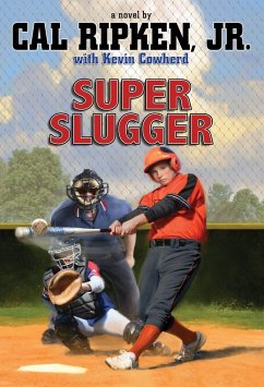 Super Slugger - Ripken, Cal