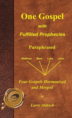 One Gospel with Fulfilled Prophecies - Aldrich, Larry