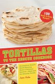 Tortillas to the Rescue Cookbook