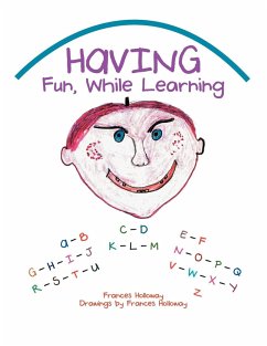 Having Fun, While Learning - Holloway, Frances