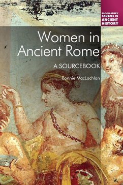 Women in Ancient Rome - Maclachlan, Bonnie Women in Ancient Rome - Maclachlan, Bonnie