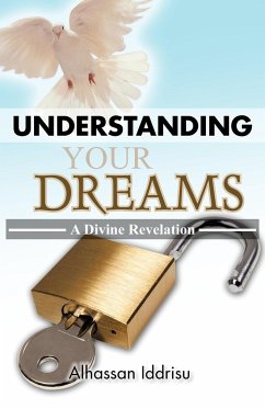 Understanding Your Dreams - Iddrisu, Alhassan