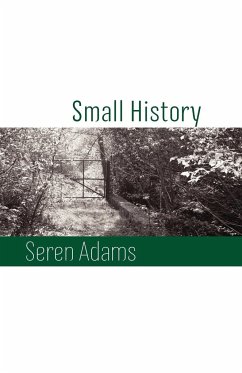 Small History - Adams, Seren