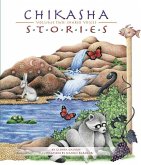 Chikasha Stories Volume Two: Shared Voices