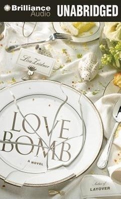 Love Bomb - Zeidner, Lisa