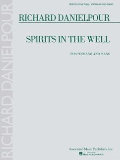 Richard Danielpour - Spirits in the Well: Soprano and Piano