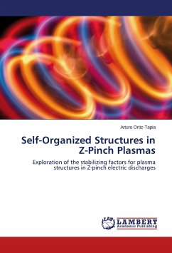 Self-Organized Structures in Z-Pinch Plasmas - Ortiz-Tapia, Arturo