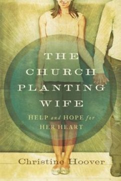 The Church Planting Wife - Hoover, Christine