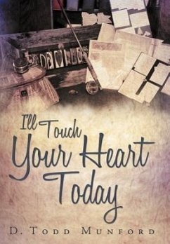 I'll Touch Your Heart Today - Munford, D. Todd