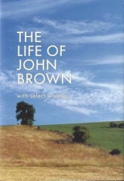 Life of John Brown - Brown, John; Brown, William