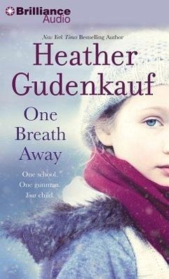 One Breath Away - Gudenkauf, Heather