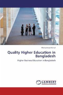 Quality Higher Education in Bangladesh - Ashraf, Mohammad
