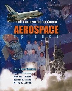 Aerospace Science: The Exploration of Space [With CDROM] - Sellers, Jerry Jon