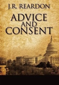 Advice and Consent - Reardon, J. R.