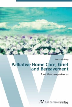 Palliative Home Care, Grief and Bereavement - Holmberg, Lena