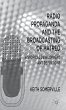 Radio Propaganda and the Broadcasting... - Bild 1