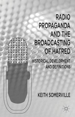 Radio Propaganda and the Broadcasting of Hatred - Somerville, K.