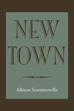 New Town - Sommerville, Allison