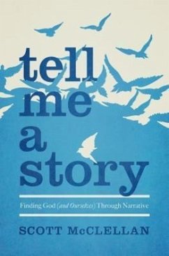 Tell Me a Story - McClellan, Scott