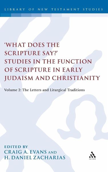 'What Does the Scripture Say?' Studies in the Function of Scripture in Early Judaism and Christianity
