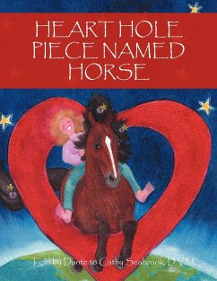 Heart Hole Piece Named Horse - Seabrook D. V. M., Dante And Cathy