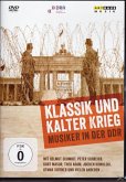 Klassik und Kalter Krieg - Musiker in der DDR