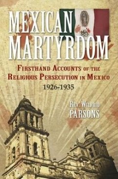 Mexican Martyrdom - Parsons, Wilfrid