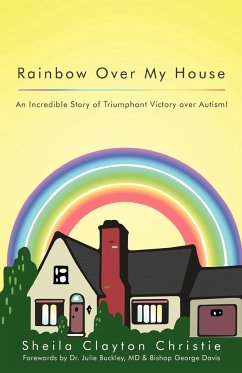 Rainbow Over My House - Clayton Christie, Sheila