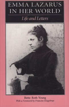 Emma Lazarus in Her World - Young, Bette Roth